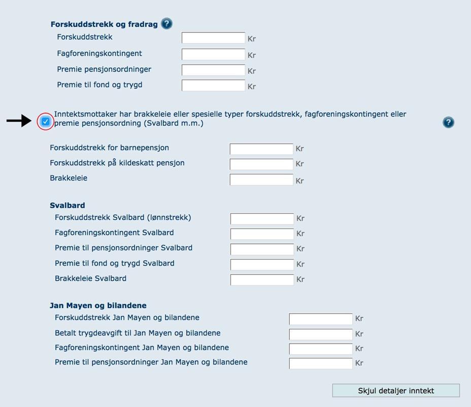 premie til pensjonsordninger og premie til fond og trygd. Skal du rapportere spesielle fradrag og forskuddstrekk?