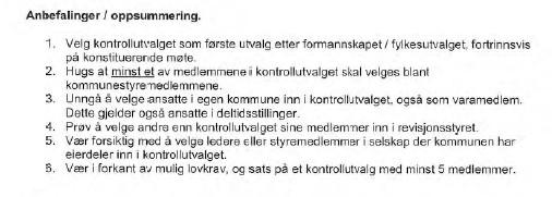 kom inn. I den perioden hadde man valgt 3 medlemmer, men i stedet for å bytte ut et av dem med en kommunestyrerepresentant, valgte man å utvide til 4 medlemmer.