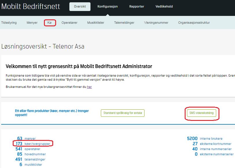 4.5 Kø I Mobilt Bedriftsnett kan kunden selv konfigurere kø-oppsett som kø-lengde, operatører, prioritet, talemeldinger etc.