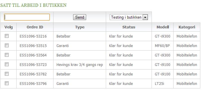 7 Ikke klar Her kan dere se ordre som venter på en handling fra deres side stort sett vil dette dreie seg om produkter som er klare for kunde, eller skal testes i butikk før utlevering til kunden.