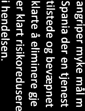 raskere enn et ubevæpnet polt dersom angrperne benytter knv eller skytevåpen. Dette vlle mdlertd kreve at nnsatspersonellet er på stedet det hendelsen fnner sted.