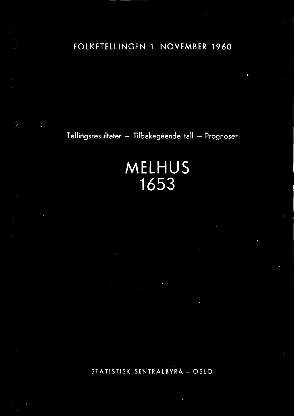 Prognoser MELHUS