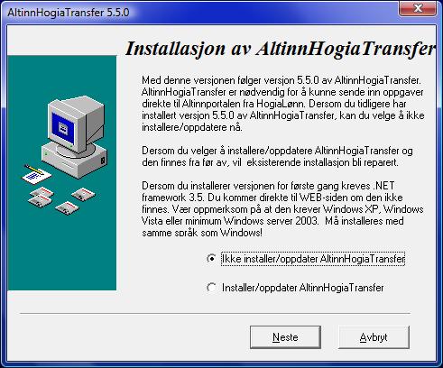 Hogia Lønn AS side 3 OBS! IKKE NY VERSJON AV ALTINNHOGIATRANSFER I denne versjonen er det IKKE ny versjon av AltinnHogiaTransfer. Gjeldende versjon 5.5.0 ble installert med versjon 2014.