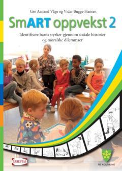 oppvekst bok 2, 6 og 7 år SMART oppvekst bok 3,