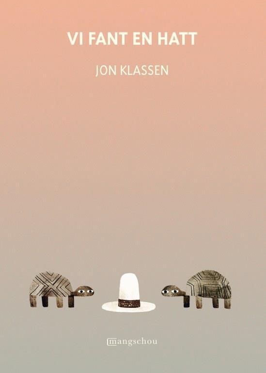 Vi fant en hatt Forfatter og illustratør: Jon Klassen Gjendikter: Johanne Hille- Walle Mangschou Deadpan, ubevegelig, Buster Keaton Dødssynder og kunsten å underdrive Den tredje boken i Klassens