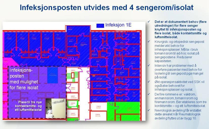 intermediærpasienter. Når vi har kommet så langt i planen krever en fortsettelse at reumatologisk avdeling har flyttet ut av bygg 10.