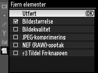 I Min Meny (O), markerer du Fjern elementer og trykker på 2. 2 Velg elementer.