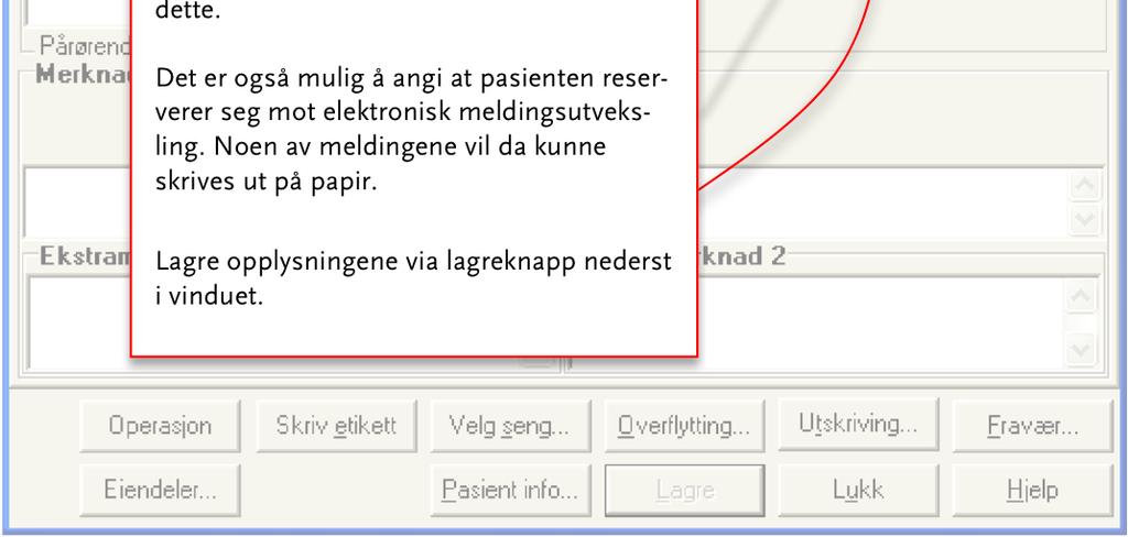 Melding om innleggelse Søk opp adressen for PLO-meldinger og kryss av for om pasienten mottar tjenester fra kommunen og hvis aktuelt i tillegg har søknad inne.