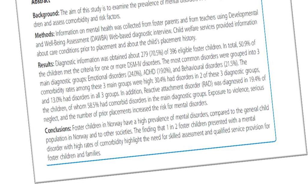 Studiet «Fosterbarns psykiske helse» Mental disorders in foster children: a study of