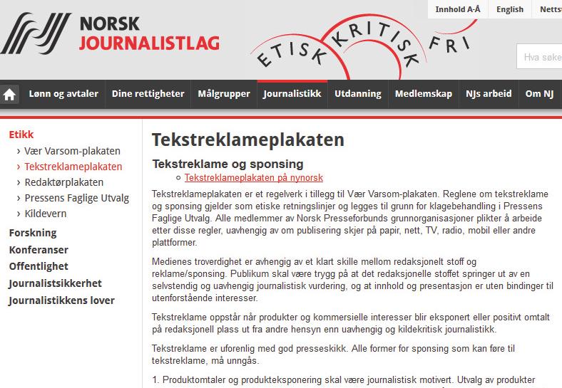 111 PRESSEHISTORISK TIDSSKRIFT NR. 22 2014 Tekstreklameplakaten, vedtatt av Norsk Presseforbunds styre 28. september 2007. Faksimile fra http://www.nj.no.