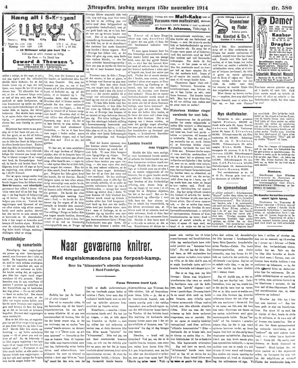 49 PRESSEHISTORISK TIDSSKRIFT NR. 22 2014 Frøis Frøisland var en av svært få norske journalister som fikk sett krigshandlinger ved Vestfronten med egne øyne.