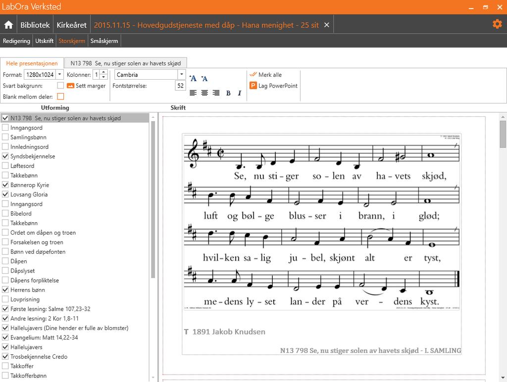 7. Storskjerm LabOra Storskjerm er et verktøy for enkelt og hurtig lage en MS PowerPoint presentasjon av gudstjenesten du har planlagt.
