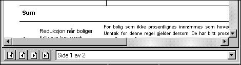 Kap. 3 Oppbygning av programmet Side 19 Dersom det finnes flere skjemaer av samme type, kan man nederst i arbeidsområdet navigere fra ett skjema til neste eksemplar av det samme skjemaet: Ved å bruke