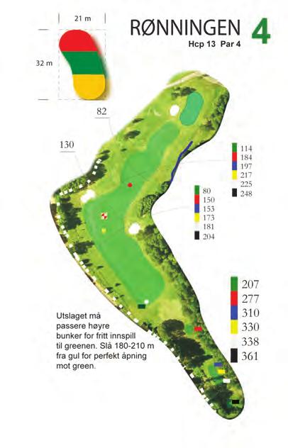 Banens mest vinkelrette dogleg Dette er en nær vinkelrett dogleg mot høyre. Et relativt enkelt hull på 330 meter fra gul tee. Greenen kan for mange nås på to slag.