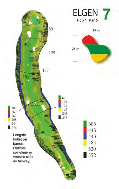 Elger med hyrdestund Elgen er banens lengste og kanskje vanskeligste hull. Fra sort tee som er for proffene er det hele 552 meter frem til midten av greenen.