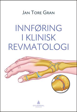 Johan Ræder Jan Tore Gran Anestesiologi Innføring i klinisk revmatologi En innføringsbok 22 Naturvitenskapelige emner Denne