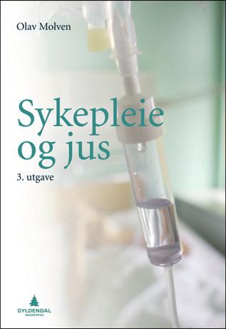 Jus Olav Molven Olav Molven Helse og jus En innføring