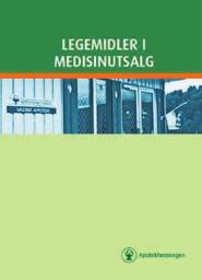 Ny bok fra Apotekforeningen Legemidler i medisinutsalg Legemidler i medisinutsalg er den rendyrkede oppslagsboken for medisinutsalgene.