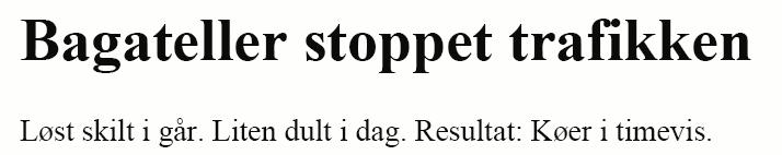 Som kapasitet og framkommelighet er heller ikke økt tilgjengelighet en type behov som er uavhengig av hvilke mål og krav som settes for areal- og transportløsninger.