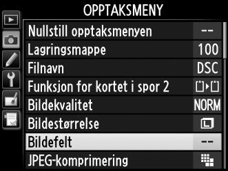 Bildefeltet kan stilles med alternativet Bildefelt på opptaksmenyen eller ved å trykke på en kontroll og dreie på et kommandohjul. Bildefeltmenyen 1 Velg Bildefelt på opptaksmenyen.