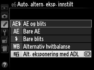 Alternativ eksponering med ADL Kameraet varierer Aktiv D-Lighting over en serie med eksponeringer. For mer informasjon om Aktiv D-Lighting, se side 137. 1 Velg Alt.