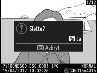 Slette fotografier For å slette fotografiet som vises i avspilling på full skjerm, eller fotografiet som er markert i miniatyrbildelisten, trykker du på O (Q)-knappen.