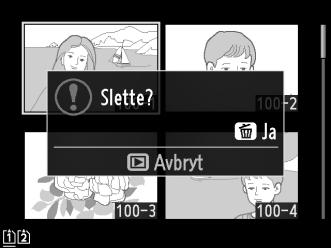 Når fotografiet er slettet, kan det ikke gjenopprettes. Vær oppmerksom på at beskyttede eller skjulte bilder ikke kan slettes.