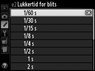 Automatisk FP-høyhastighetssynkronisering Når 1/250 s (Automatisk FP) eller 1/200 s (Automatisk FP) velges for egendefinert innstilling e1 (Blitssynk.