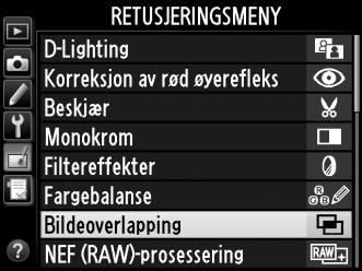 + 1 Velg Bildeoverlapping. Marker Bildeoverlapping på retusjeringsmenyen og trykk på 2.