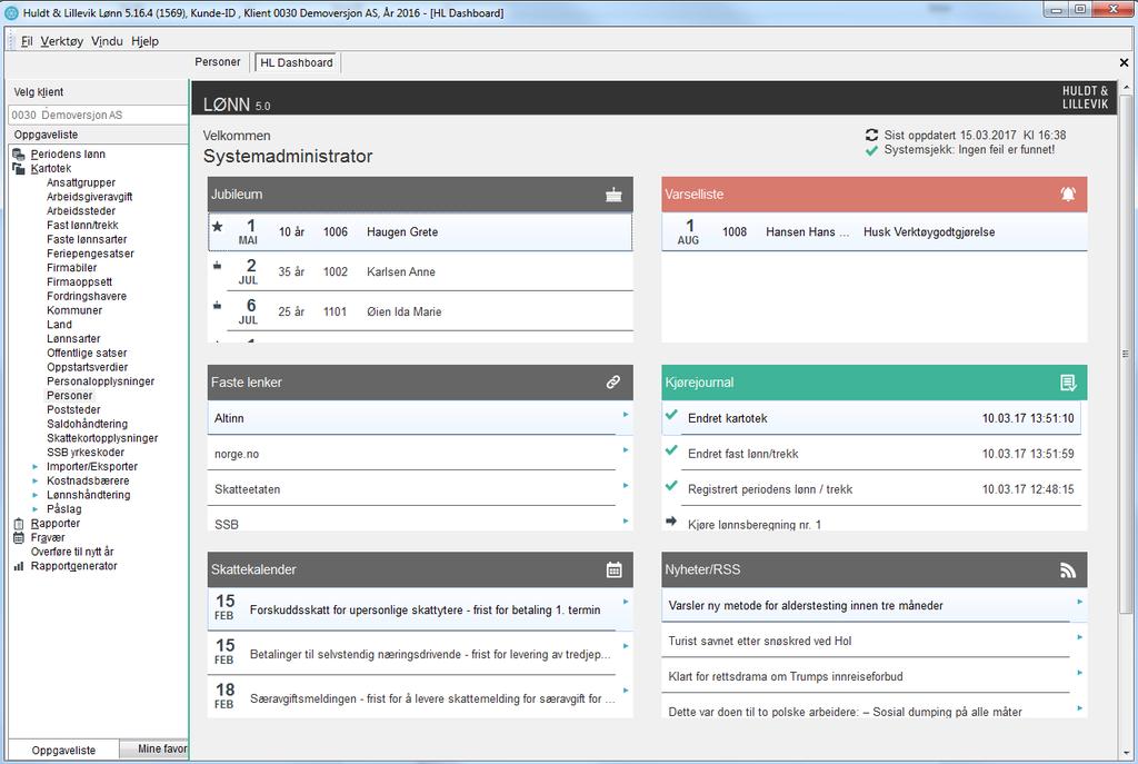 Oppsettet styres fra menyvalget Verktøy Innstillinger Dashboard.