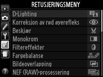 N Retusjeringsmenyen: Opprette retusjerte kopier Trykk på G for å vise retusjeringsmenyen, og velg fanen N (retusjeringsmeny).