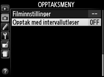 Fotografering med intervallutløser Kameraet kan ta bilder automatisk med forhåndsinnstilte intervaller.