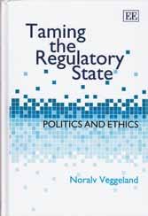 FORSKNINGSRAPPORT 2009. DEL B - PRESENTASJON AV VIRKSOMHETEN Veggeland, Noralv (2009) Taming The Regulatory State: Politics and Ethics England: Edward Elgar Publishing. 185s.