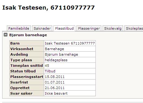 - Plasstilbud (Klikk på fliken Plasstilbud) Her vises