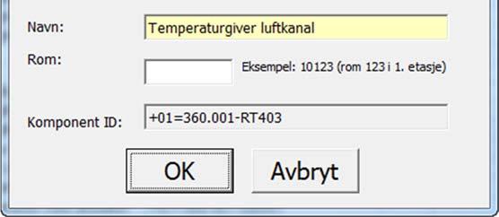 Validering Når data for et system endres blir de automatisk validert.