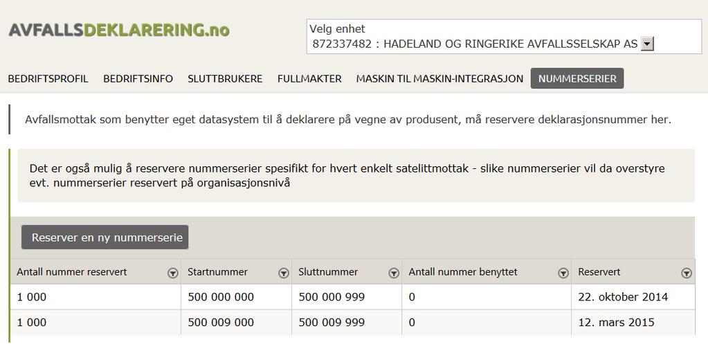 Ved import av deklarasjoner (overføring fra forsystem) skal det kontrolleres at deklarasjonsnummer ligger innenfor reservert(e) intervall(er) for den aktuelle produsent/mottaker og at