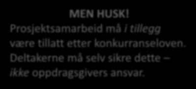 i praksis til samarbeid MEN HUSK!