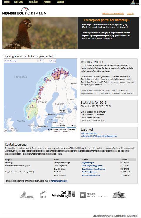 1. Startsiden På startsiden finner du takseringsskjema samt en enkel veileder til dette. Vi vil også forsøke å legge ut sist nytt fra prosjektet som en egen faktaboks.