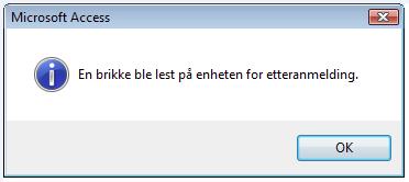 Hvis enheten er koblet riktig, skal følgende melding vises på skjermen: Klikk OK og gjør det samme på tidtakingsenheten. Det skrives også ut en kvittering på skriveren.