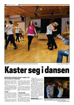 Vedlegg 65 Kaster seg i dansen itromsø. Publisert på trykk 11.07.2012. Seksjon: Nyheter. Åshild Mari Kjosvatn mener ungdom har feil inntrykk av folkedans.