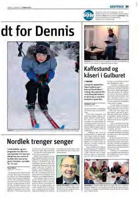 Vedlegg 85 Nordlek trenger senger Trønder-Avisa. Publisert på trykk 07.02.2012. Sigrun Bakken. - sigrun@t-a.no. Seksjon: GODTFOLK. Side: 39. Del: 1.
