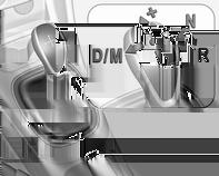 Girvelger Før alltid girvelgeren så langt den går i den aktuelle retningen. Når du slipper den, går den automatisk tilbake til midtstillingen. Les dette Ikke hold girspaken i en mellomposisjon.