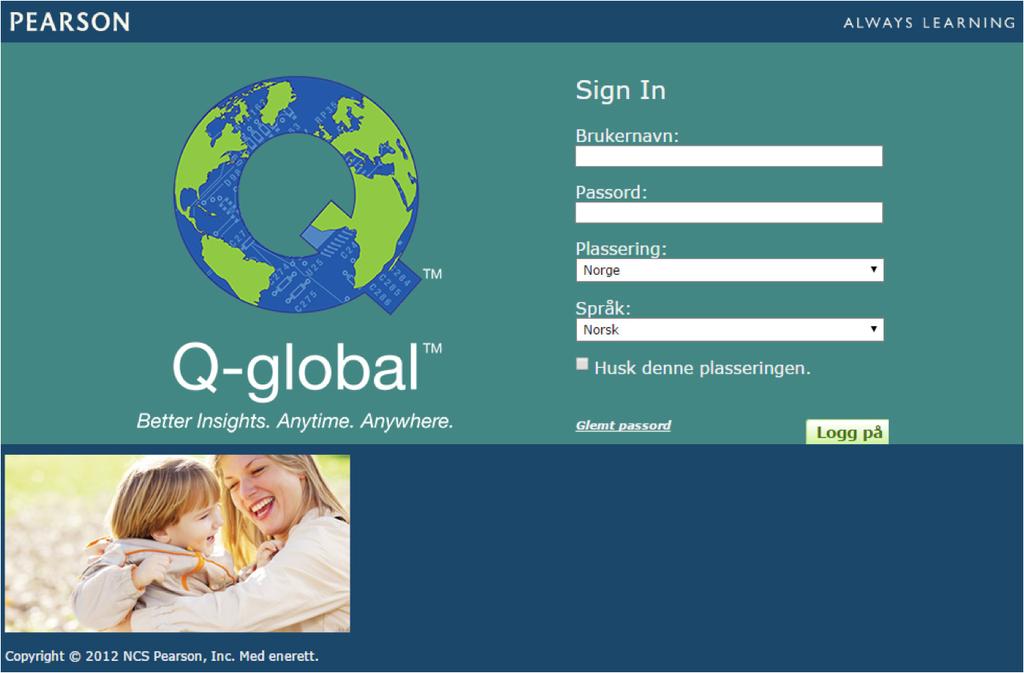 Komme i gang med Q-global og WPPSI-IV Følg instruksjonene i e-posten og registrer deg på Q-global.