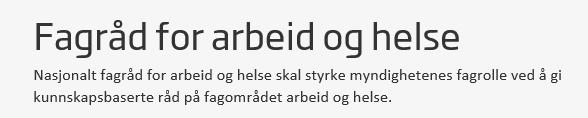 Nasjonalt fagråd for Arbeid og helse Årsmøte i Norsk forening for