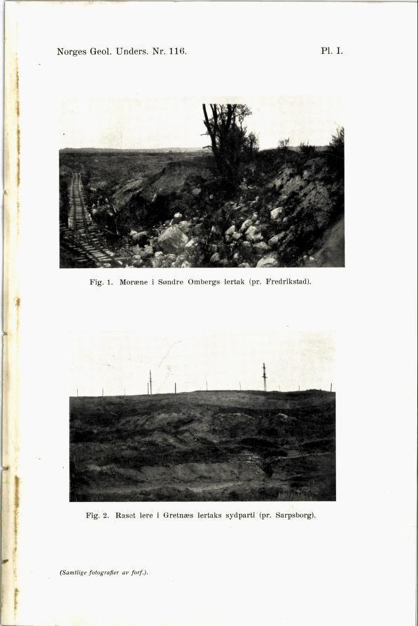 Norges Geol. Unders. Nr. 116. Pl. I. Fig. 1. Moræne i Søndre Ombergs lertak (pr.