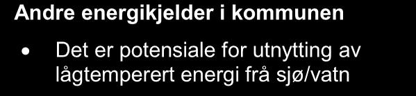 I område med tilgang til sjø eller andre gode lågtempererte varmekjelder, kan det vere aktuelt å vurdere bruk av varmepumper.