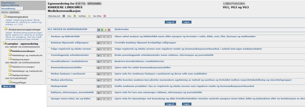 Fagkonsulenter Logg deg på (se vedlegg for søkeveiledning) kanvigo registrere realkompetansevurdering via internett (Saksbehandler opplyser om