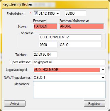 Alle feltene merket med RØDT er obligatoriske Avslutt registeringen med å trykke på knappen REGISTRER.