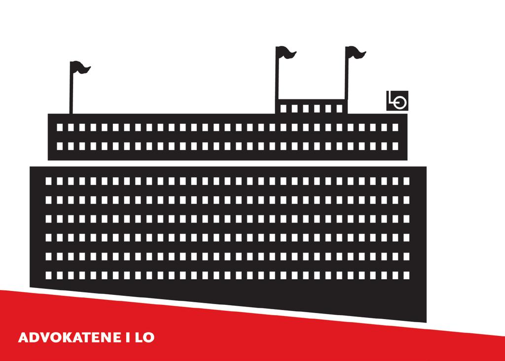 JURIDISK AVDELING I LO LOs juridiske avdeling er Norges største juridiske fagmiljø i arbeidsrett med over 40 ansatte, hvorav 27 advokater som er spesialister i arbeidsrettslige spørsmål,