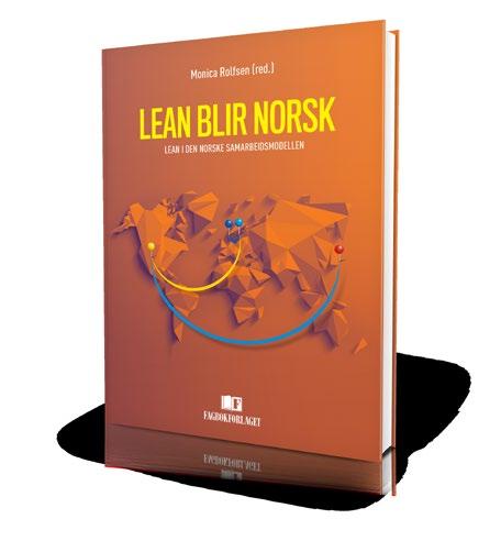 Vi utfordrer han med Lean på norsk, vår norske leanfiolosofi, kultur og samarbeidsmodell.